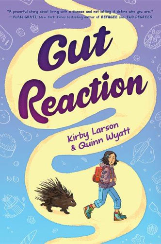 Gut reaction By: Kirby Larson