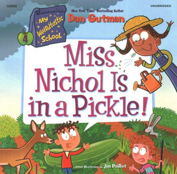 Miss Nichol is in a Pickle by Dan Gutman