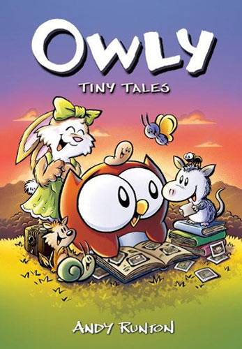 Owly: Tiny Tales By: Andy Runton
