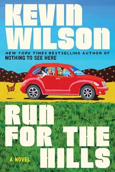 Run for the Hills by Kevin Wilson