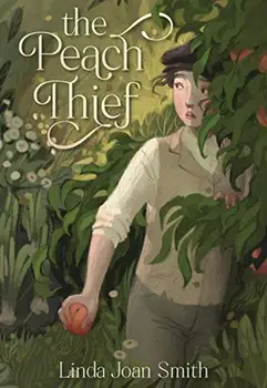 The Peach Thief by Linda Joan Smith