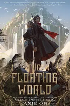 The Floating World by Axie Oh