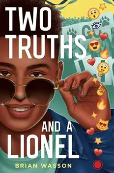 Two Truths and a Lionel by Brian Wasson