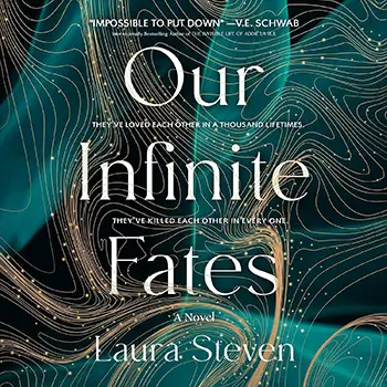 Our Infinite Fates by Laura Steven