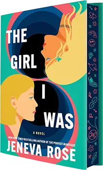 The Girl I Was by Jeneva Rose