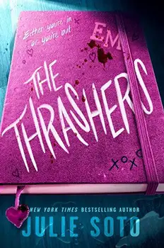 The Thrashers by Julie Soto