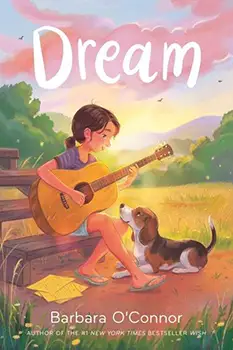 Dream by Barbara O'Connor