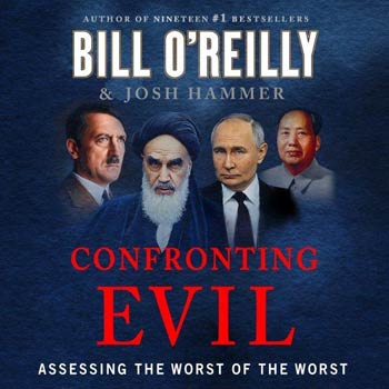 Confronting Evil by Bill O'Reilly