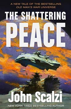 The Shattering Peace by John Scalzi