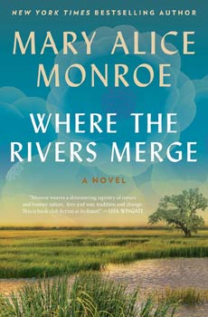 Where the Rivers Merge by Mary Alice Monroe (Playaway)
