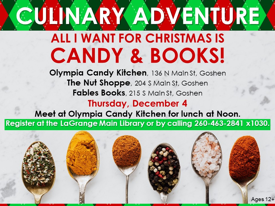 Culinary Adventure: All I Want for Christmas is Candy & Books