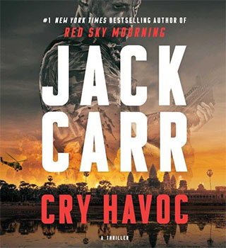 Cry Havoc by Jack Carr