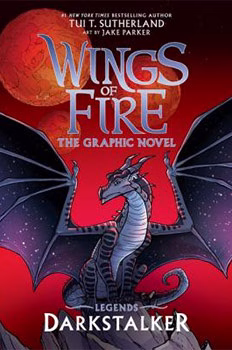 Darkstalker: A Graphic Novel (Wings of Fire: Legends Graphic Novel) by Tui T. Sutherland