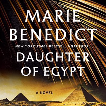 Daughter of Egypt by Marie Benedict