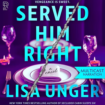 Served Him Right by Lisa Unger