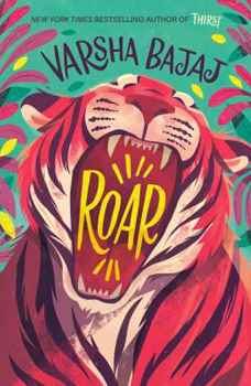 Roar by Varsha Bajaj