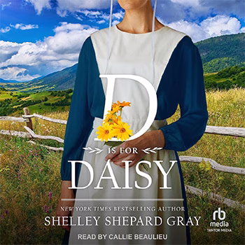 D is for Daisy by Shelley Shepard Gray
