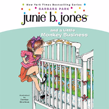 Junie B. Jones and a Little Monkey Business by Barbara Park