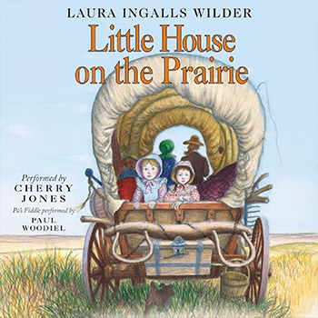 Little House on the Prairie by Laura Ingalls Wilder